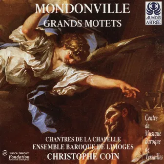 Mondonville: Grands motets by Ensemble Baroque De Limoges