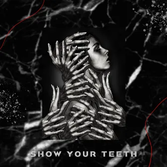 Show Your Teeth by Maisha