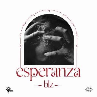 Esperanza by BLZ