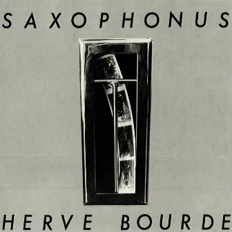 Saxophonus by Hervé Bourde