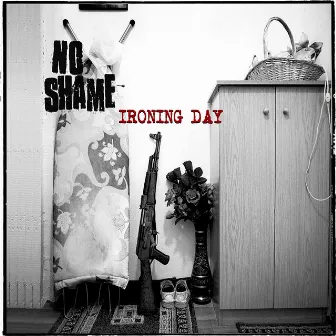 Ironing Day by No Shame