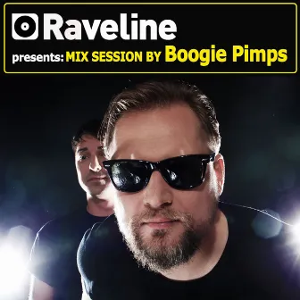 Raveline Mix Session by Boogie Pimps by Boogie Pimps