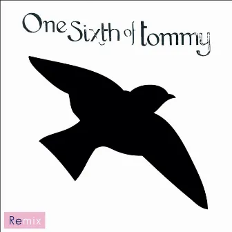 Remix by One Sixth Of Tommy