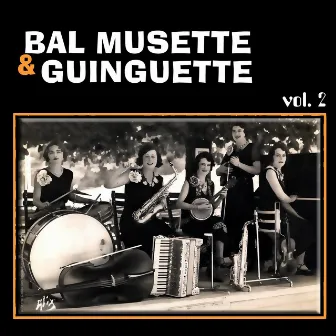 Bal Musette & Guinguette France vol. 2 by Max Marino