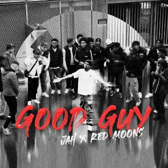 Good Guy by Red Moons