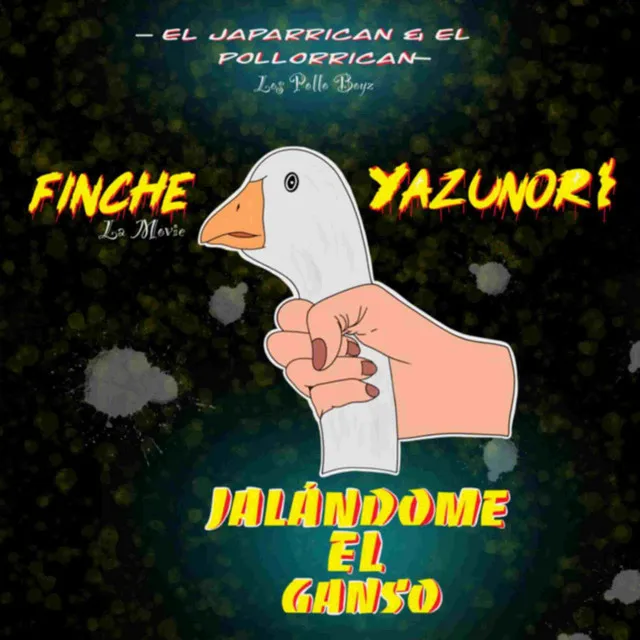 Jalandome el Ganzo