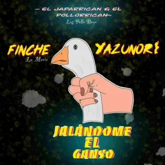 Jalandome el Ganzo by Yazunori