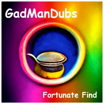 Fortunate Find by GadManDubs