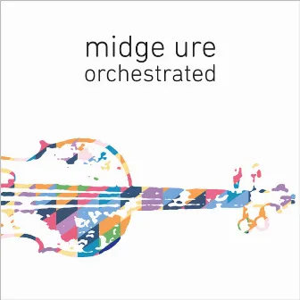 Orchestrated by Midge Ure