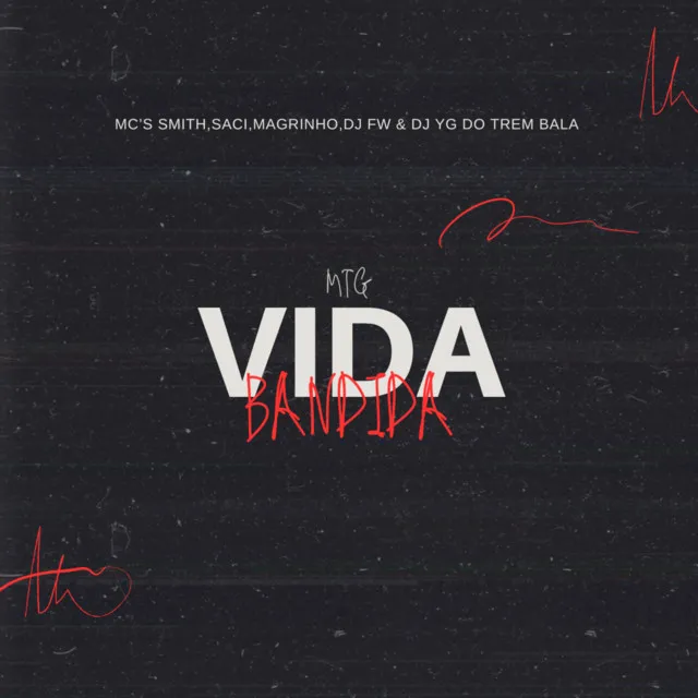 VIDA BANDIDA 001