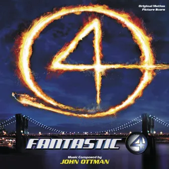 Fantastic 4 (Original Motion Picture Score) by John Ottman