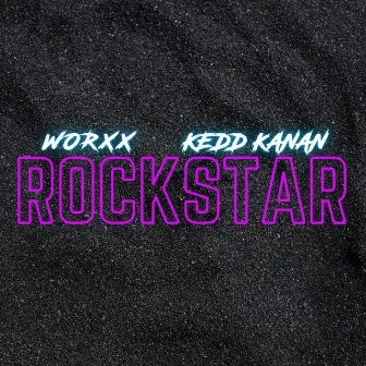 Rockstar by WorXx