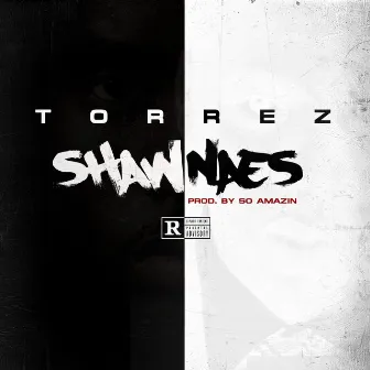 Shawnaes by Torrez