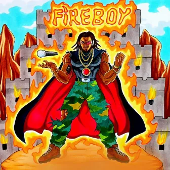 Fireboy by T Man The Wizard