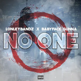 No One by Lonleybandz