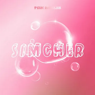 微甜 PINK BUBBLES by Simcher