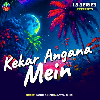 Kekar Angana Mein by Bashir Ansari