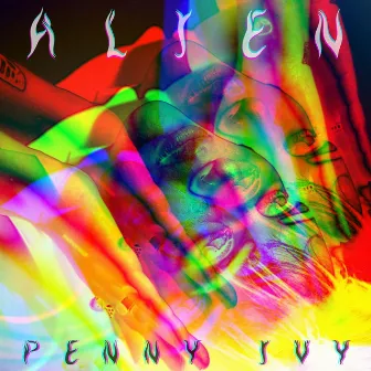 Alien by Penny Ivy