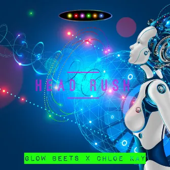 Head Rush by Glow Beets