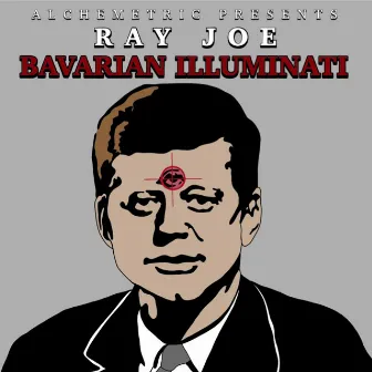 Bavarian Illuminati by Ray Joe