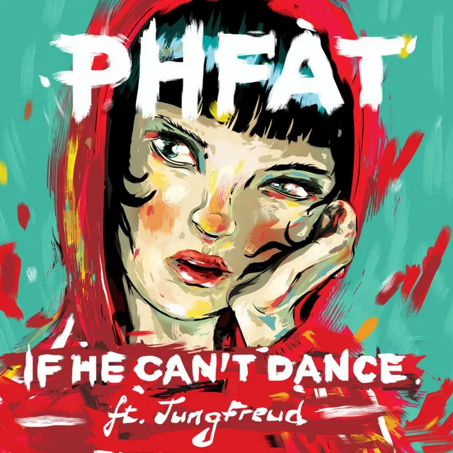 If He Can't Dance (feat. JungFreud)