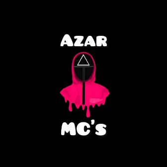 MC's by Azar