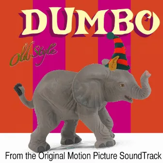 Dumbo (Music from the Original Picture Soundtrack, from Fantasia) by Fantasia