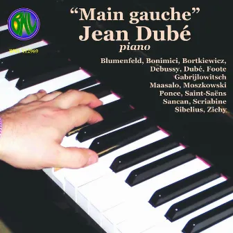 Main gauche (Œuvres pour piano) by Jean Dube