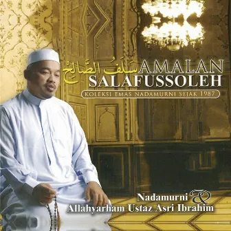 Amalan Salafussoleh by Nadamurni