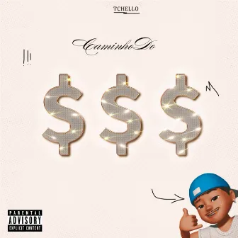 Caminhodo$$$ by Tchello