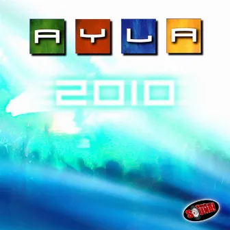 Ayla 2010 by Ayla