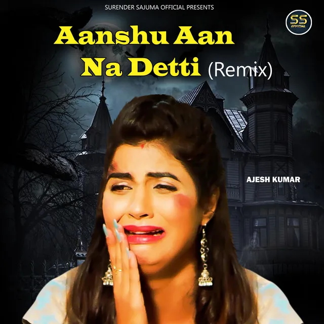 Aanshu Aan Na Detti - Remix