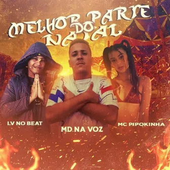 Melhor Parte do Natal by Lv No Beat