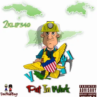 Put in Work (F.W.Y.H.) [Russ & Bia Best On Earth Remix] by 2klip340