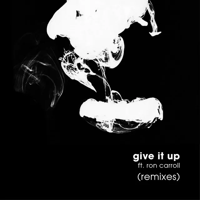 Give It Up - Dry & Bolinger Remix