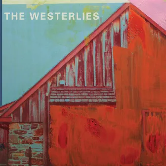 The Westerlies by The Westerlies