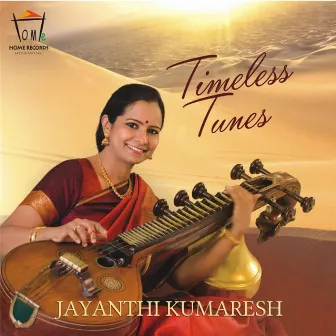 Timeless Tunes by Jayanthi Kumaresh