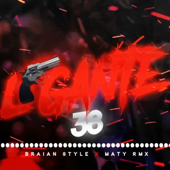 L-Gante #38 by Maty Rmx