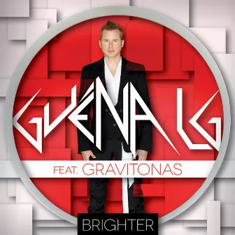 Brighter (feat. Gravitonas) by Guéna LG