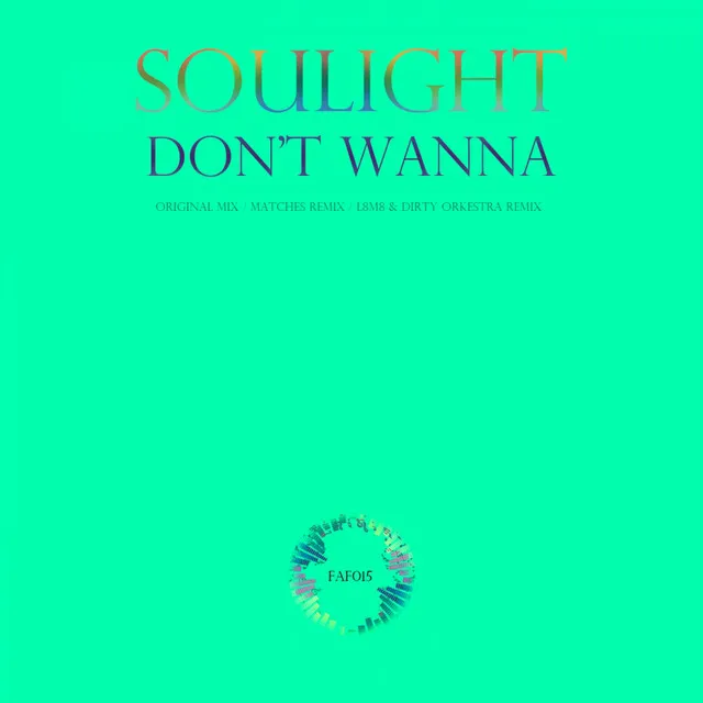 Don't Wanna - Matches Remix