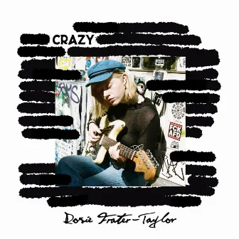 Crazy by Rosie Frater-Taylor