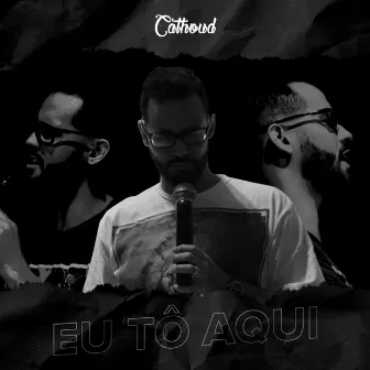 Eu Tô Aqui by Cathoud