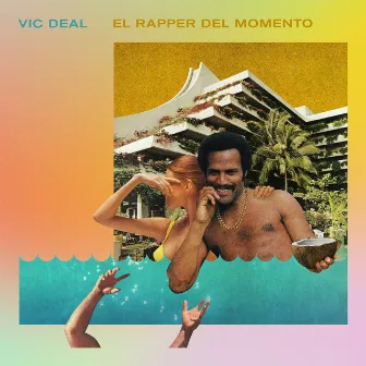 El Rapper del Momento by Vic Deal