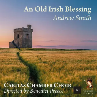 An Old Irish Blessing by Catherine Futcher