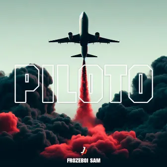 PILOTO by Frozeboi Sam