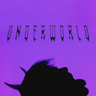 UNDERWORLD by SOBER