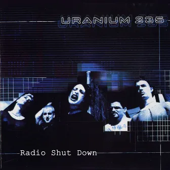 Radio Shut Down by Uranium 235