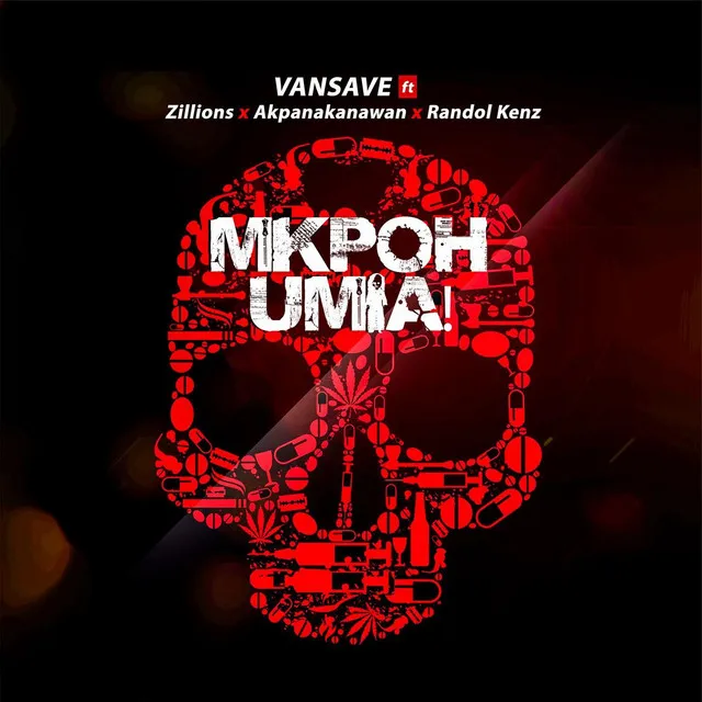 Mkpoh Umia! (feat. Akpanakanawan, Randol Kenz & Zillions )