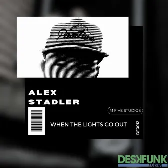 When the Lights Go Out by Alex Stadler