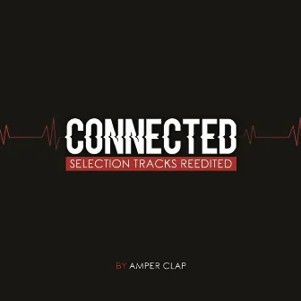 Connected by Amper Clap